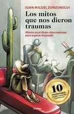 Los Mitos Que Nos Dieron Traumas / The Myths That Traumatized Us