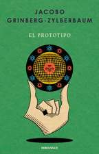 El Prototipo / The Prototype