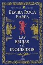 Las Brujas Y El Inquisidor / The Witches and the Inquisitor