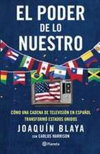 El poder de lo nuestro