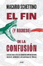 El Fin (Y Regreso) de la Confusión