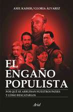 El engaño populista