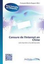 Censure de l'Internet en Chine