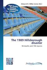 The 1989 Hillsborough disaster