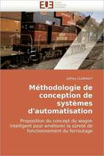 Methodologie de Conception de Systemes D''Automatisation