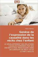 Genèse de l'expression de la causalité dans les récits chez l'enfant