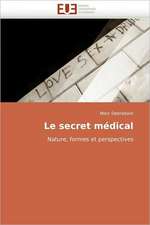 Le secret médical