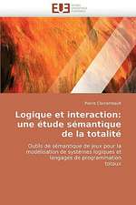 Logique et interaction: une étude sémantique de la totalité