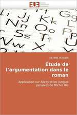 Etude de L''Argumentation Dans Le Roman