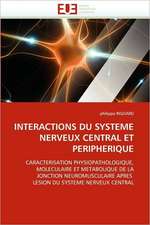 Interactions Du Systeme Nerveux Central Et Peripherique