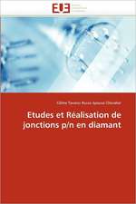 Etudes et Réalisation de jonctions p/n en diamant