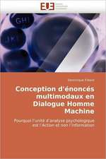 Conception D''Enonces Multimodaux En Dialogue Homme Machine