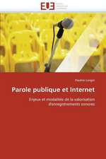 Parole Publique Et Internet: La Douleur Sur Le Ruban de Moebius Du Moi