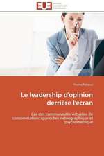 Le Leadership D'Opinion Derriere L'Ecran: de L''Image Au Texte