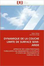 Dynamique de La Couche Limite de Surface Semi-Aride