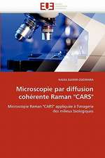 Microscopie par diffusion cohérente Raman 