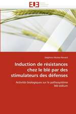 Induction de Resistances Chez Le Ble Par Des Stimulateurs Des Defenses