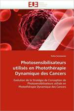 Photosensibilisateurs Utilises En Phototherapie Dynamique Des Cancers: Avantages Et Limites