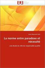 La Norme Entre Paradoxe Et Necessite