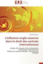 L'Influence Anglo-Saxonne Dans Le Droit Des Contrats Internationaux: Auto-Financement de Soins de Sante, ''Social-Re''