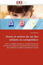 Stress et estime de soi des enfants en compétition