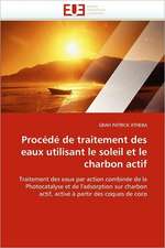 Procede de Traitement Des Eaux Utilisant Le Soleil Et Le Charbon Actif