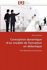 Conception Dynamique D''Un Modele de Formation En Didactique