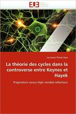 La théorie des cycles dans la controverse entre Keynes et Hayek