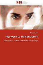 Nos Yeux Se Rencontrerent