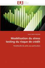 Modélisation du stress testing du risque de crédit