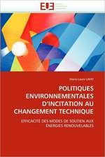 Politiques Environnementales D''Incitation Au Changement Technique