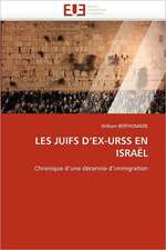 Les Juifs D''Ex-Urss En Israel