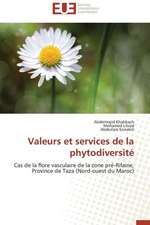 Valeurs Et Services de La Phytodiversite: Enjeux Financiers Et Manageriaux