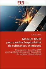 Modeles Qspr Pour Predire L''Explosibilite de Substances Chimiques