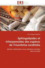 Sphingolipides Et Triterpenoides Des Especes de Triumfetta Cordifolia