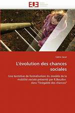 L''Evolution Des Chances Sociales