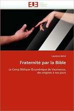 Fraternite Par La Bible