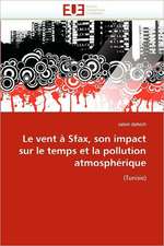 Le vent à Sfax, son impact sur le temps et la pollution atmosphérique