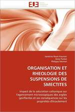 Organisation Et Rheologie Des Suspensions de Smectites