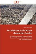 Les Reseaux Horizontaux D''Autorites Locales