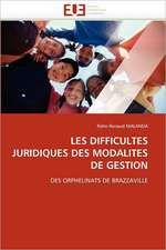 LES DIFFICULTES JURIDIQUES DES MODALITES DE GESTION