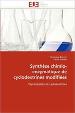 Synthèse chimio-enzymatique de cyclodextrines modifiées