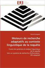 Moteurs de Recherche Adaptatifs Au Contexte Linguistique de La Requete