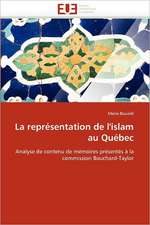 La Representation de L''Islam Au Quebec