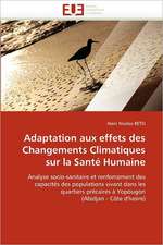 Adaptation aux effets des Changements Climatiques sur la Santé Humaine