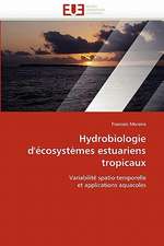 Hydrobiologie D''Ecosystemes Estuariens Tropicaux