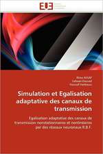 Simulation et Egalisation adaptative des canaux de transmission