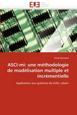 ASCI-mi: une méthodologie de modélisation multiple et incrémentielle