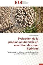 Evaluation de La Production Du Niebe En Condition de Stress Hydrique: Impact D'Une Hospitalisation