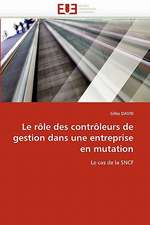 Le rôle des contrôleurs de gestion dans une entreprise en mutation